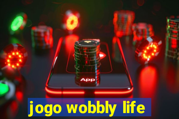 jogo wobbly life